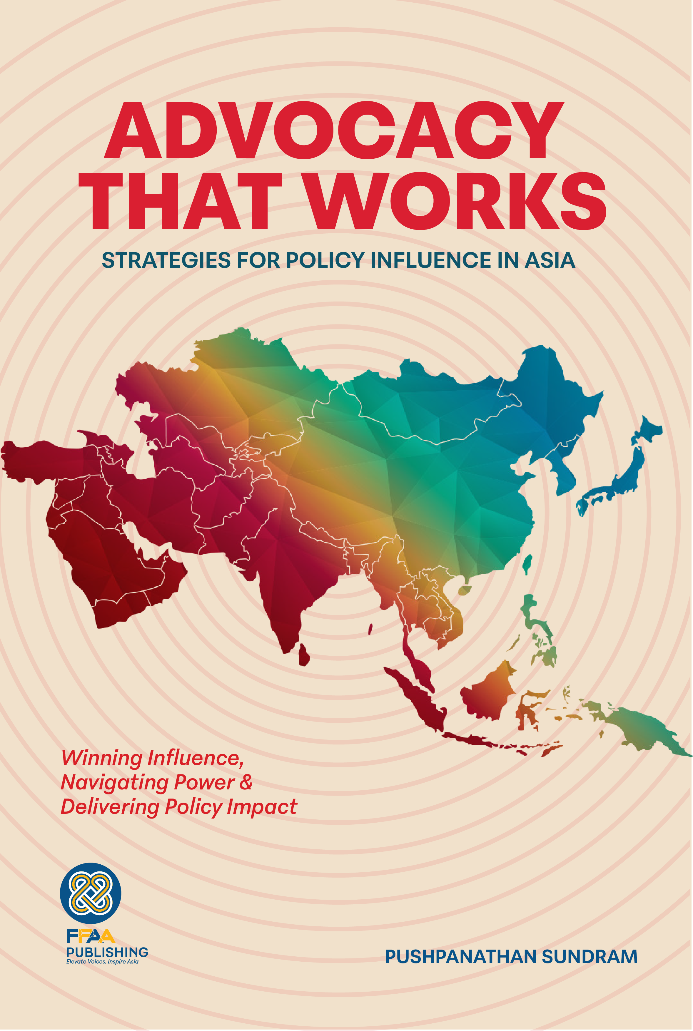 Advocacy That Works: Strategies for Policy Influence in Asia - Hard Cover