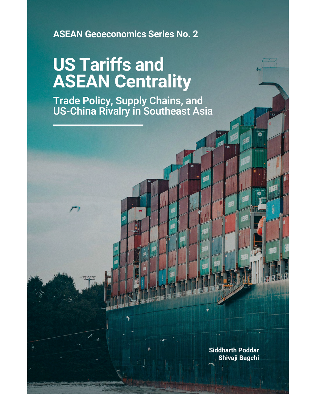 ASEAN Geoeconomics Series No. 2: US Tariffs and ASEAN Centrality - Soft Cover